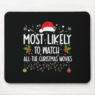 Tapis De Souris Très Probable De Regarder Tous Les Films De Noël
