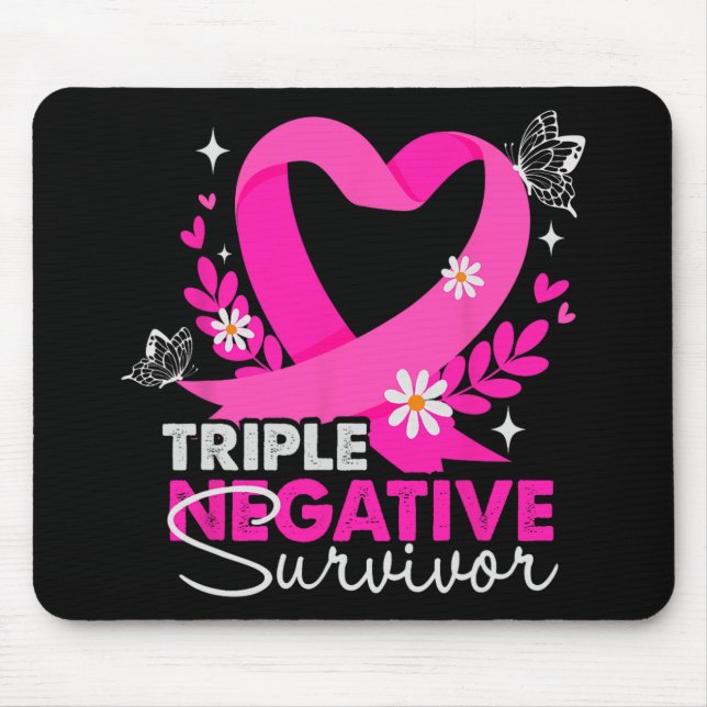 Tapis De Souris Triple survivant négatif Sensibilisation au cancer (Devant)