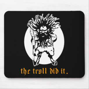 Tapis De Souris Troll l'a fait
