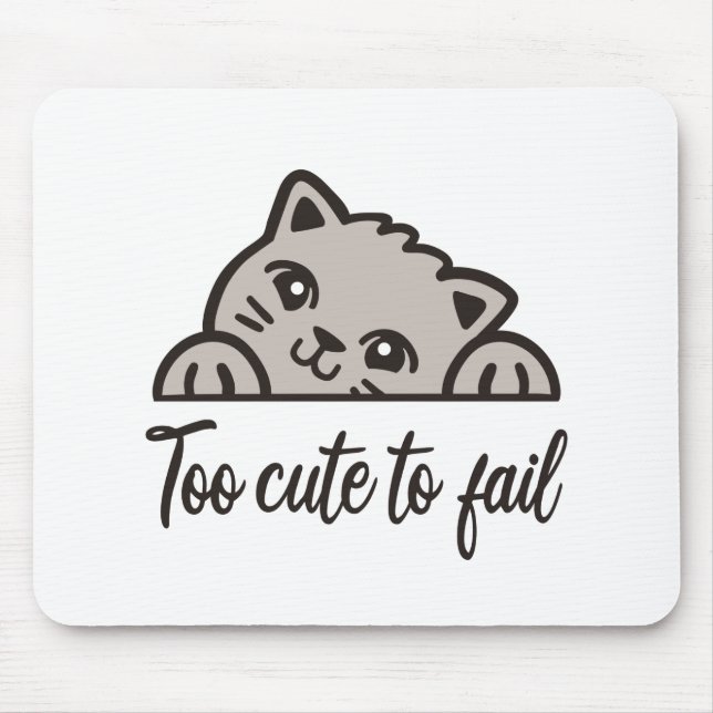 Tapis De Souris Trop mignon pour échouer (Devant)