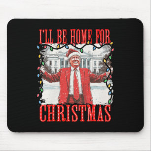 Tapis De Souris Trump 2024 Je serai à la maison pour Noël