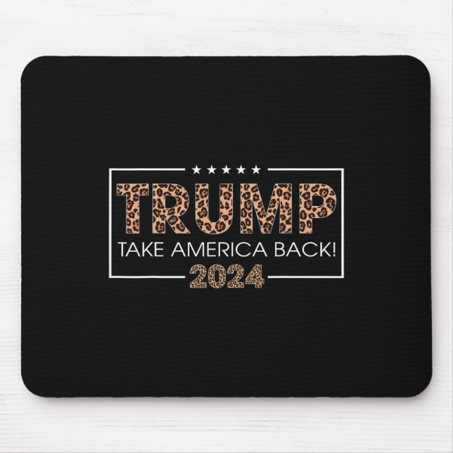 Tapis De Souris Trump 2024 Reprendre l'Amérique Don Empreinte de l (Devant)