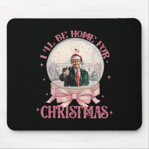 Tapis De Souris Trump 2024 sera à la maison Noël Père Noël Noël No