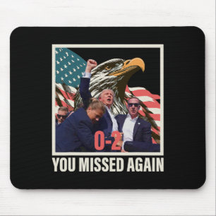 Tapis De Souris Trump 2024 Vous avez encore manqué 0-2