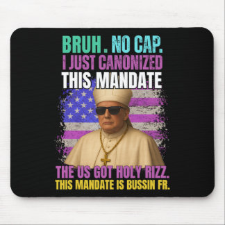 Tapis De Souris Trump A Éclairé Trump Comme Pape Républicain De L'