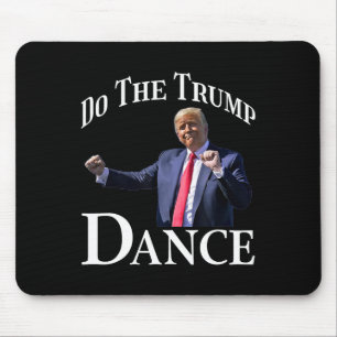 Tapis De Souris Trump et la danse Trump : un humour politique à co