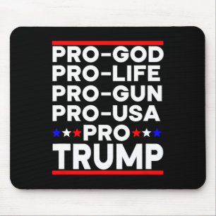 Tapis De Souris Trump Pro arme Pro vie Pro Dieu Pro Etats-Unis Rép