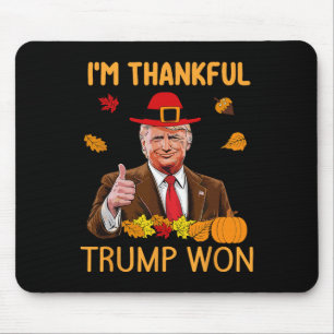 Tapis De Souris Trump Thanksgiving Je remercie Trump d'avoir gagné