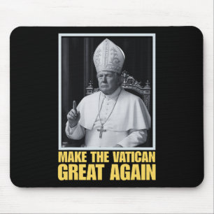 Tapis De Souris Trump Veut Être Le Prochain Pape Ch
