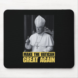 Tapis De Souris Trump Veut Être Le Prochain Pape Ch