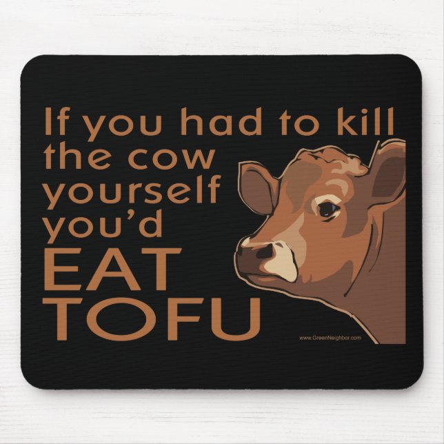 Tapis De Souris Tuer la vache - Vegan, végétarien (Devant)