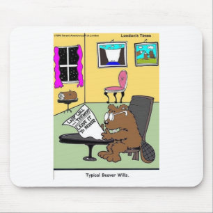 Tapis De Souris Typical Beaver Last Will & Testament