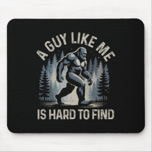 Tapis De Souris Un type comme moi est difficile à trouver forêt Bi