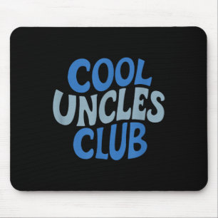 Tapis De Souris Uncle Chemise Cool Uncles Club, Meilleur Oncle Jam