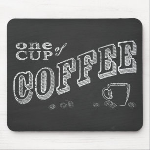 Tapis De Souris une tasse de café CHALK ART