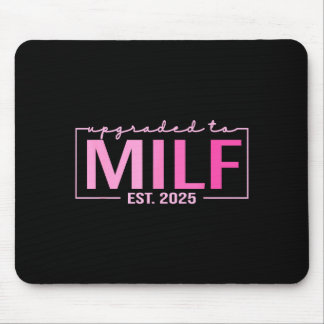 Tapis De Souris Upgraded To Milf Est 2025 Funny Birthday New Hot M