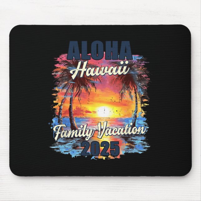 Tapis De Souris Vacances en famille Aloha Hawaii 2025 Voyage d'été (Devant)