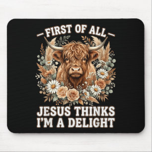 Tapis De Souris Vache Drôle Tout D'abord Jésus Pense Que Je Suis U