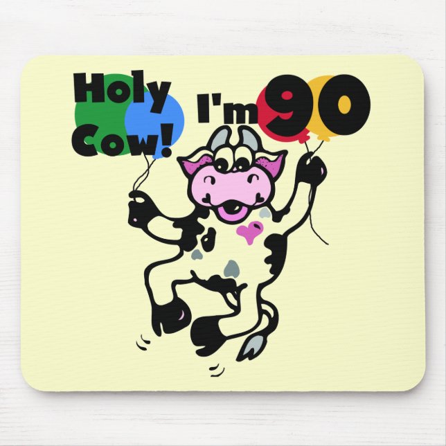 Tapis De Souris Vache sainte je suis 90 T-shirts et cadeaux (Devant)