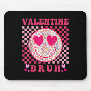 Tapis De Souris Valentines Day Heart Valentine Bruh meme Boys Girl