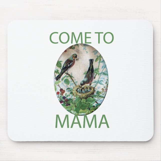 Tapis De Souris Venez à Mama.png (Devant)