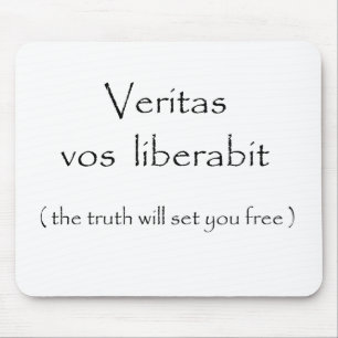 Tapis De Souris Veritas vos liberabit-mousepad