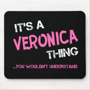 Tapis De Souris Veronica ce que vous ne compreniez pas nom