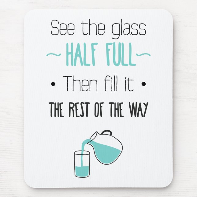 Tapis De Souris Verre d'attitude demi-pleine motivation vie devis (Devant)