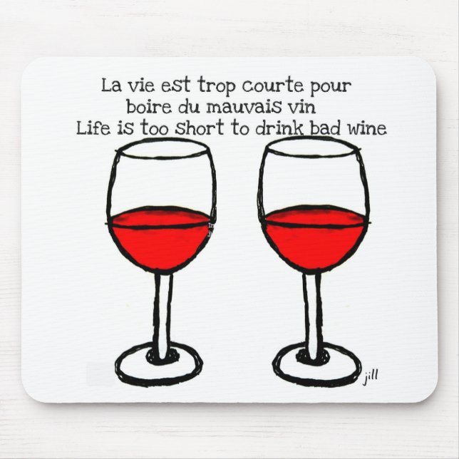 TAPIS DE SOURIS VERRES DE VIN ROUGE AVEC LA CITATION (Devant)