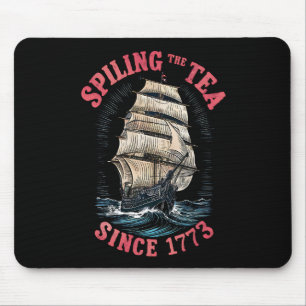 Tapis De Souris Verser le thé depuis 1773 4 juillet