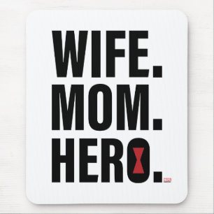 Tapis De Souris Veuve noire   Femme. Mère. Héroïne.