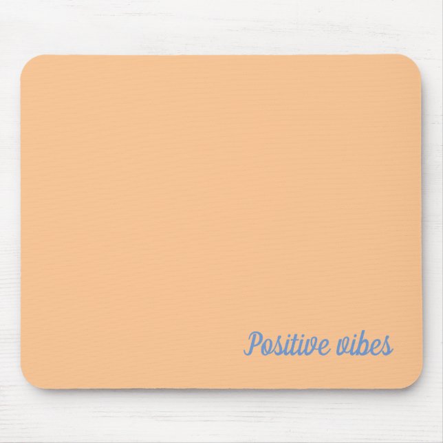Tapis De Souris Vibes positives (Devant)