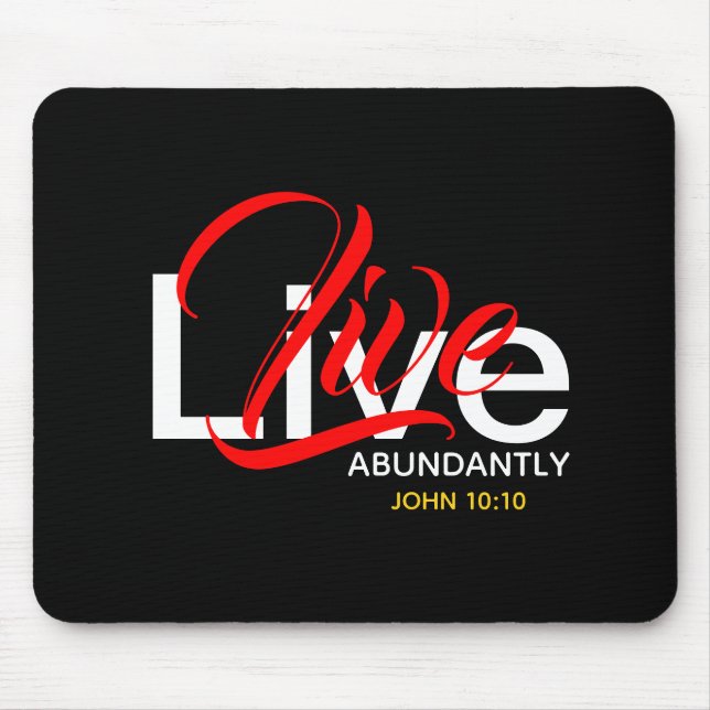 Tapis De Souris Vie abondante JOHN 10:10 Vivre Écriture Abondante (Devant)