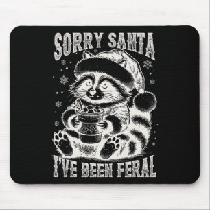 Tapis De Souris Vintage Désolé Père Noël J'ai été Feral Raccoon Ch