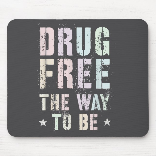 Tapis De Souris Vintage Drug The Way To Be Clean Fun Na Love Motiv (Devant)