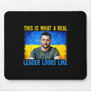 Tapis De Souris Voici à quoi ressemble un vrai leader Volodymyr Ze