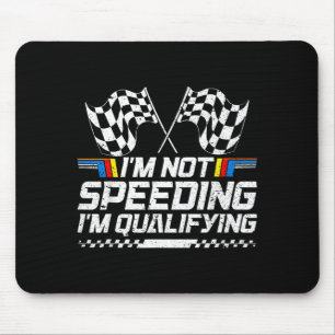 Tapis De Souris Voiture de course ne roulant pas vite Je suis en q