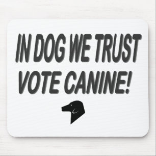 Tapis De Souris Vote Dog avec Black Text