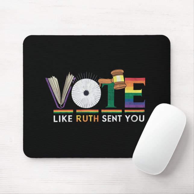Tapis De Souris Votez Comme Ruth Vous A Envoyé Gavel Feminists Lgb (Avec souris)