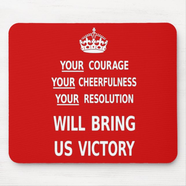 Tapis De Souris Votre courage nous apportera la victoire. Le (Devant)