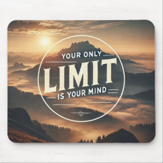 Tapis De Souris Votre Seule Limite Est Votre Esprit - Motivationne