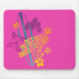 Tapis De Souris Vous Devriez certainement Surf