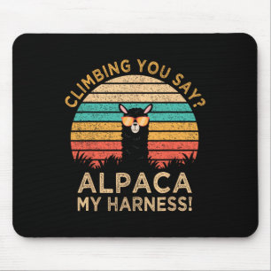 Tapis De Souris Vous dites grimper Alpaga Mon harnais drôle de roc