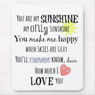 Tapis De Souris Vous êtes ma Sunshine Word Art Typographie