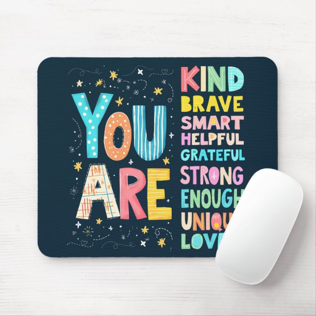 Tapis De Souris Vous Êtes Une Citation Inspirationnelle Typographi (Avec souris)