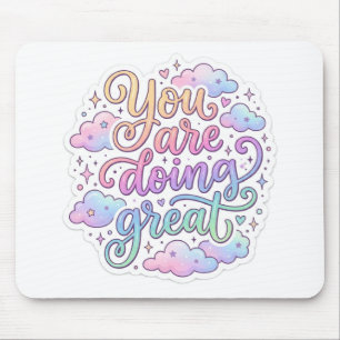 Tapis De Souris Vous Faites Un Excellent Travail Typographie Paste