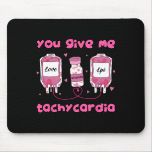 Tapis De Souris Vous Me Donnez Tachycardia Funny Rna Icu Infirmièr