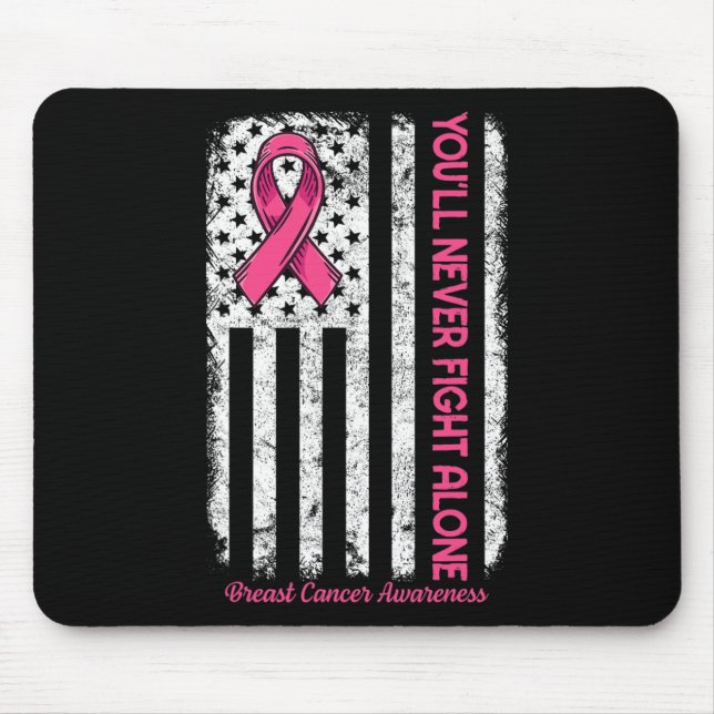 Tapis De Souris Vous ne combattrez jamais seul Drapeau Pink Breast (Devant)