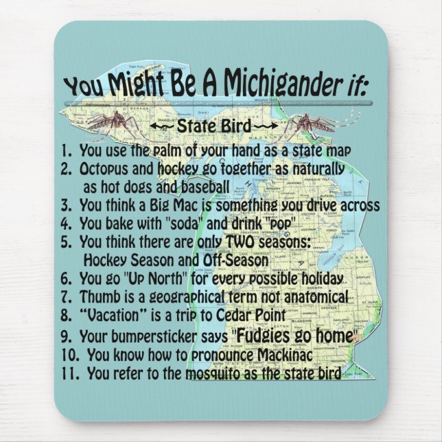 Tapis De Souris Vous Pourriez Être Un Michigander Si : (Devant)