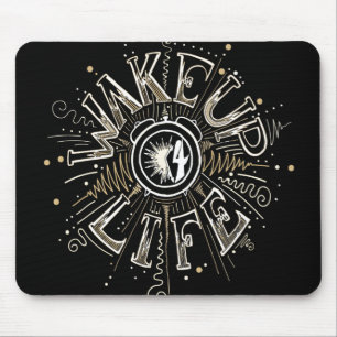 Tapis De Souris WAKE UP 4 LIFE quota illustration